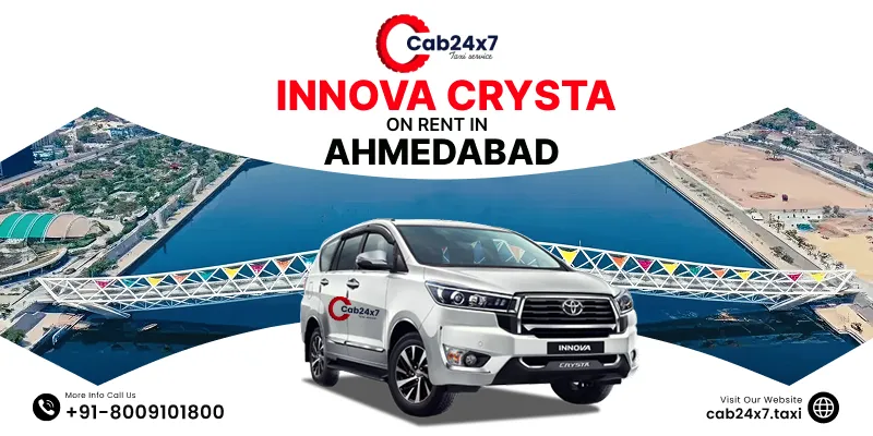 Hire Innova Crysta in Ahmedabad | Innova Crysta Car Rental in Ahmedabad – Cab24x7